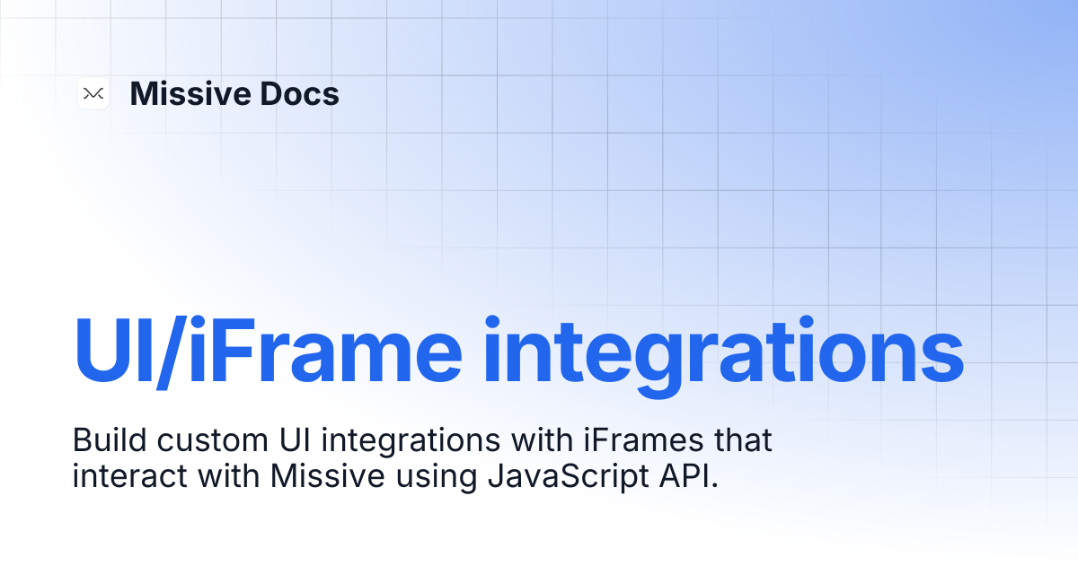 UI/iFrame integrations | Developers | Missive Docs