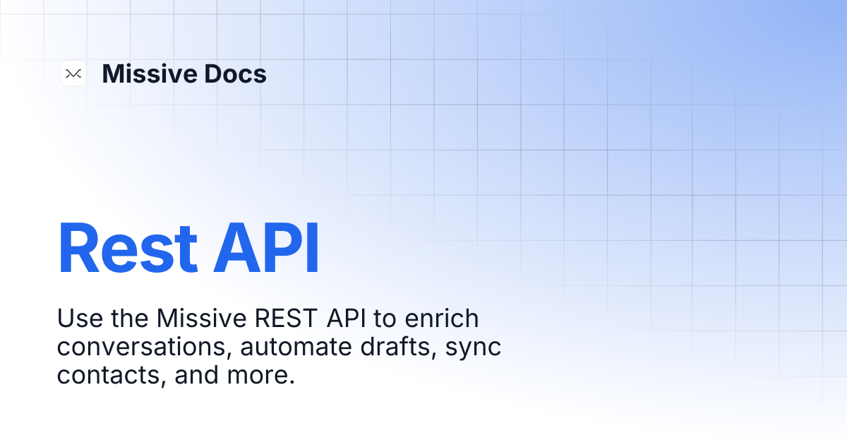 Rest API | Developers | Missive Docs