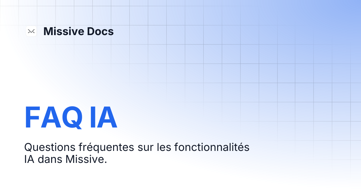 FAQ IA | Missive Docs