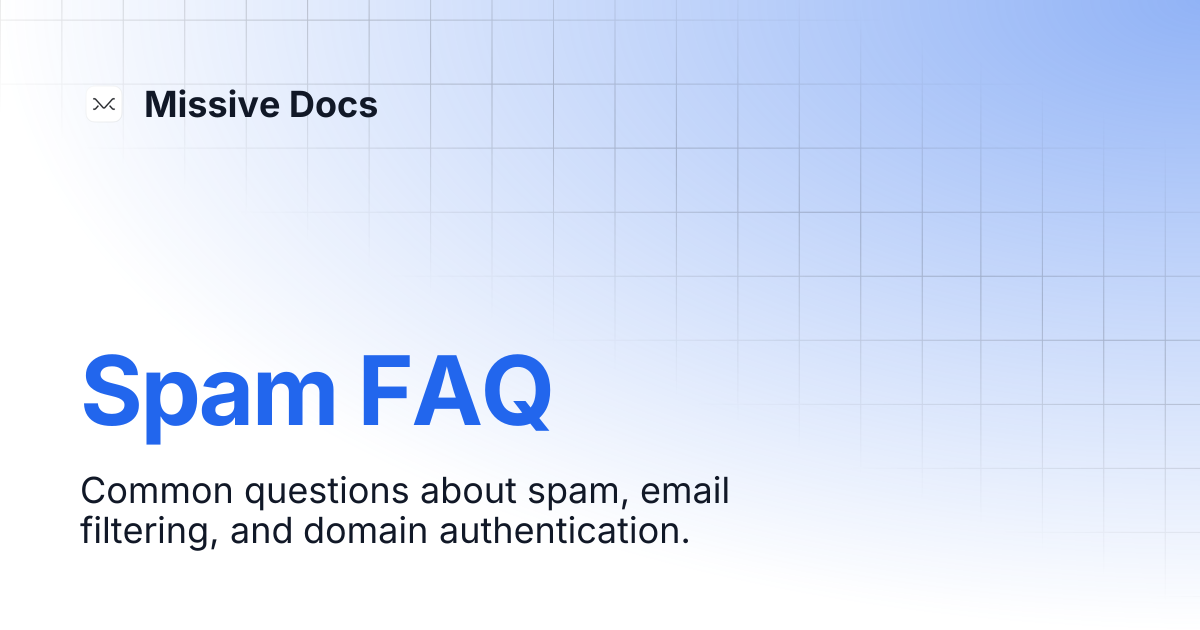 Spam FAQ | Missive Docs