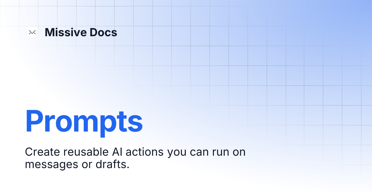 Prompts | Missive Docs