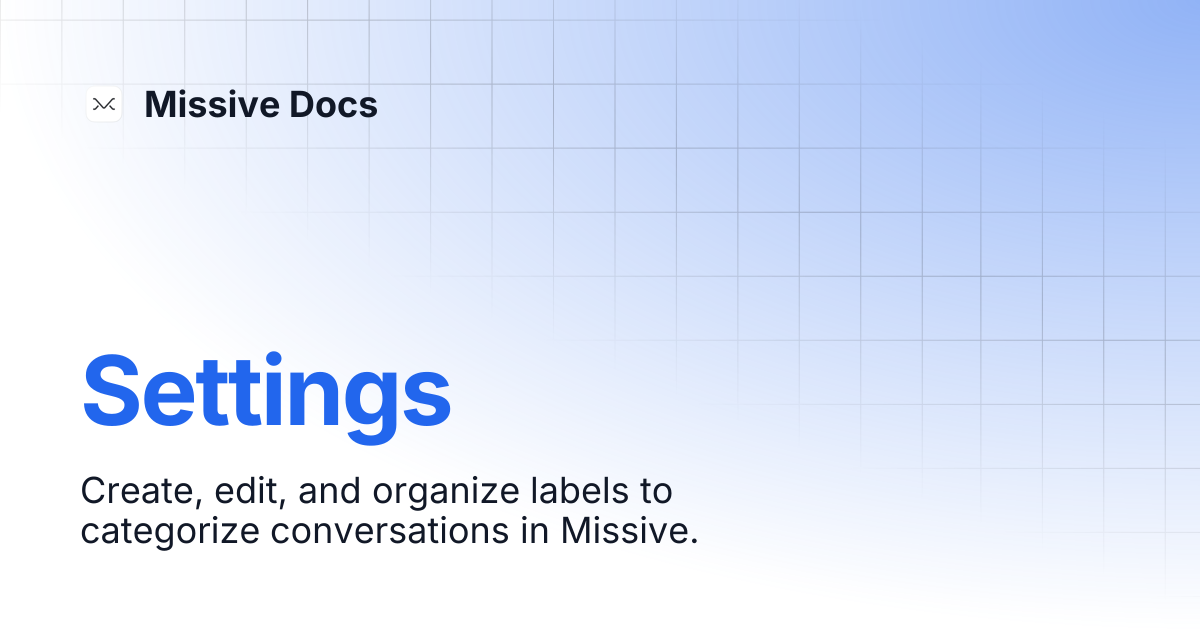 Settings | Missive Docs