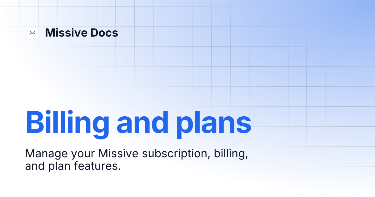 Billing and plans | Missive Docs