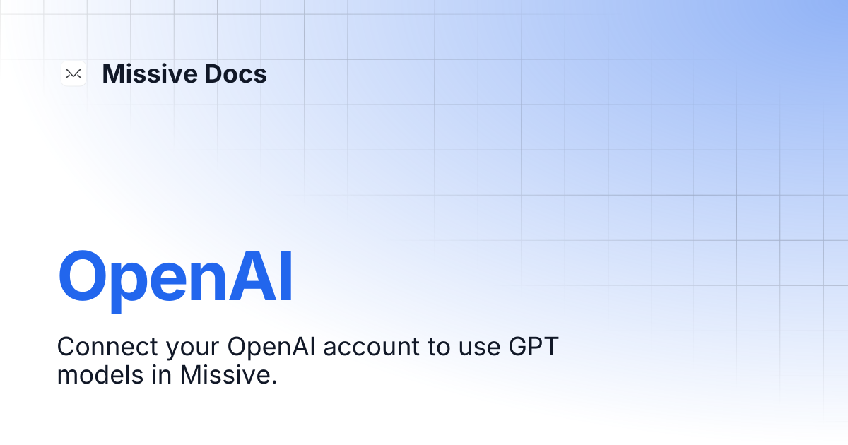 OpenAI | Missive Docs