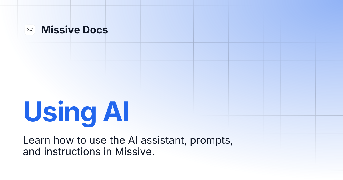 Using AI | Missive Docs