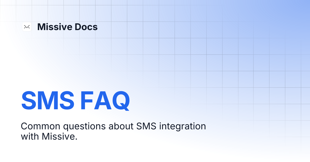 SMS FAQ | Missive Docs