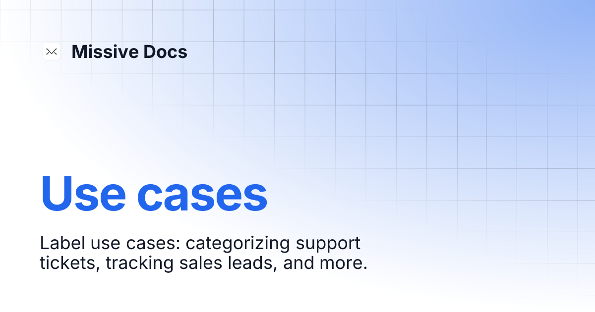 Use cases | Missive Docs