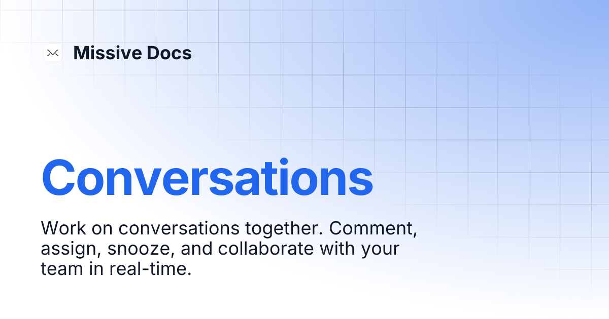 Conversations | Missive Docs