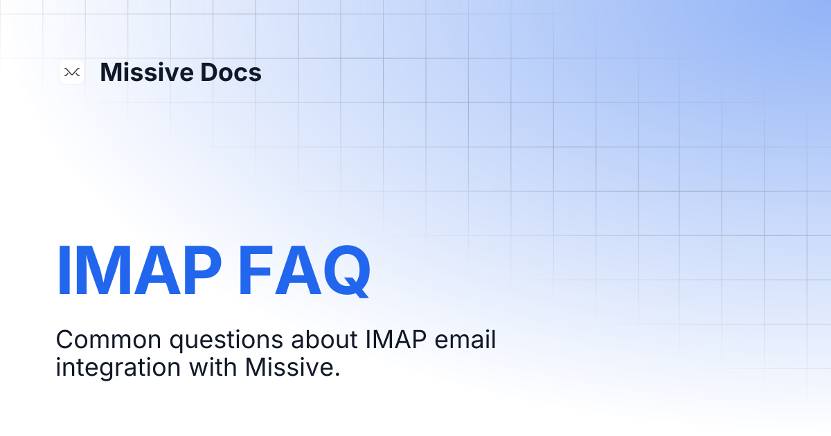 IMAP FAQ | Missive Docs