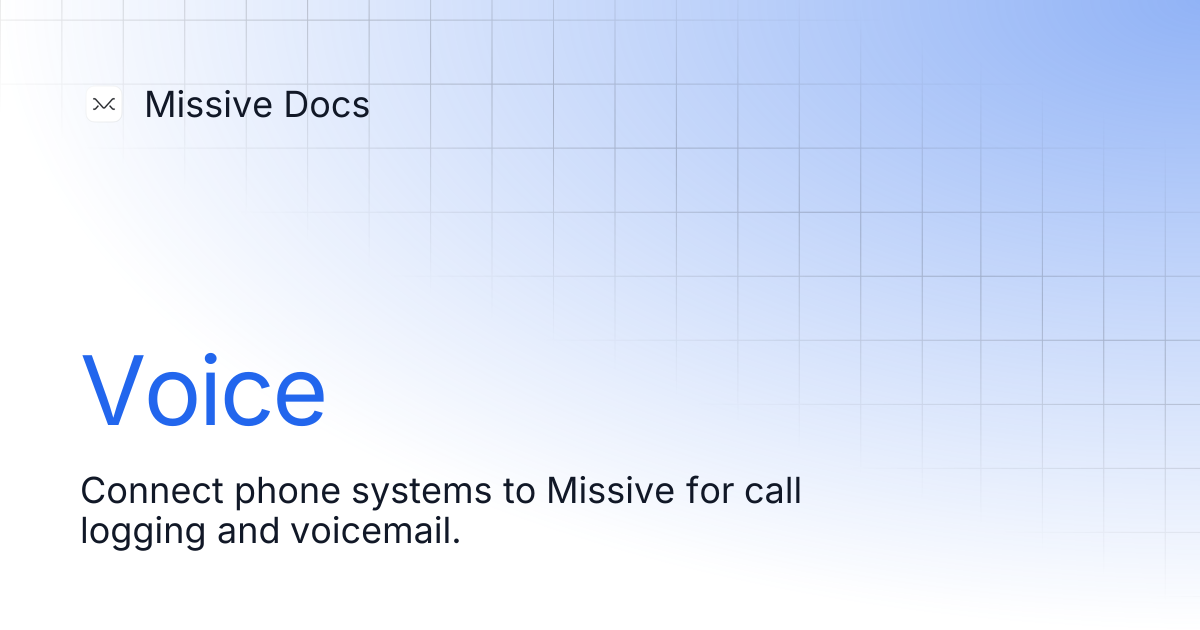 Voice | Missive Docs