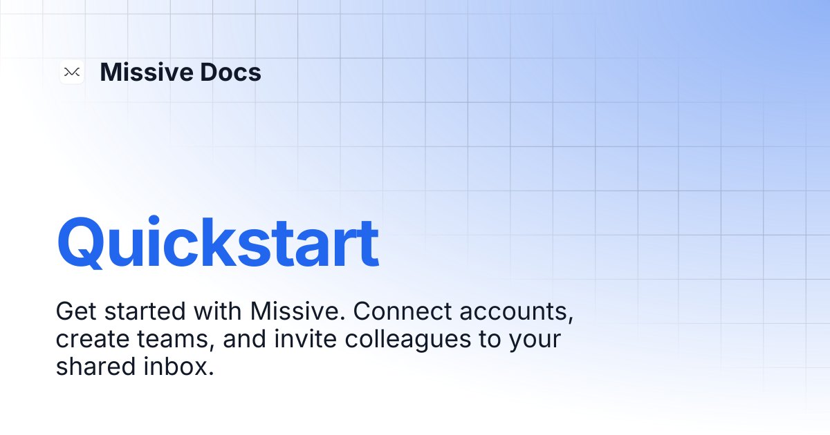 Quickstart | Missive Docs
