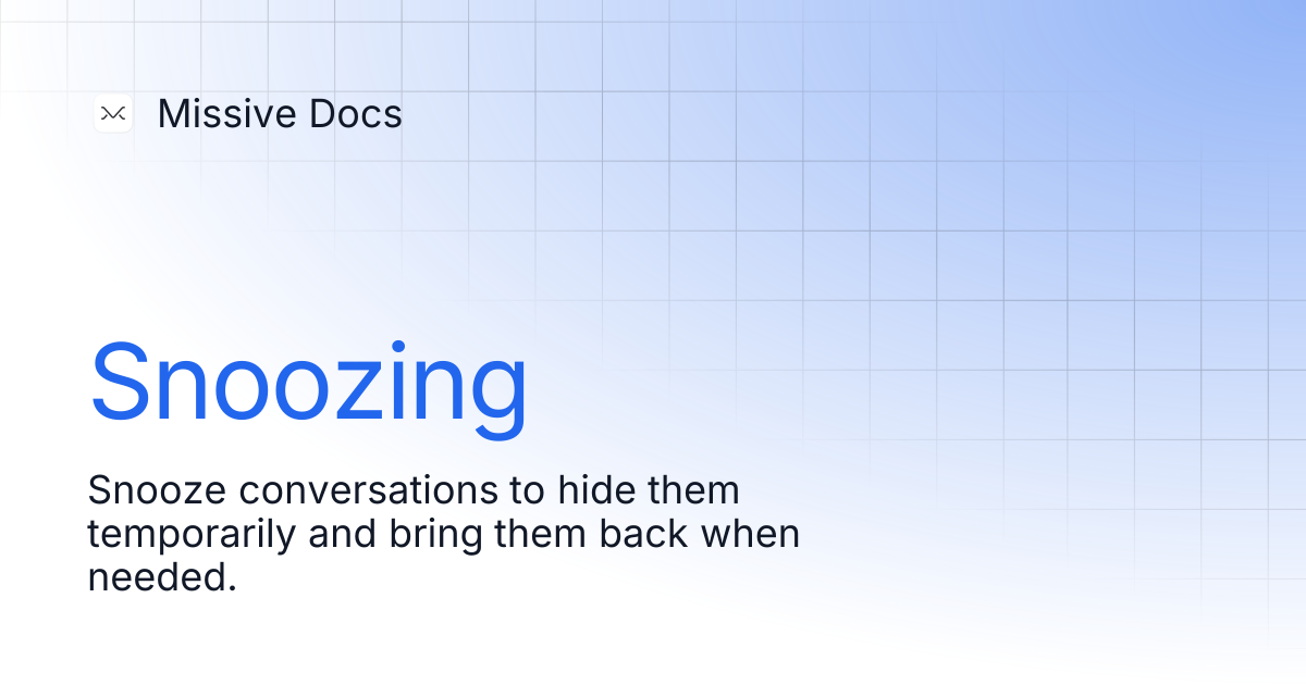 Snoozing | Missive Docs