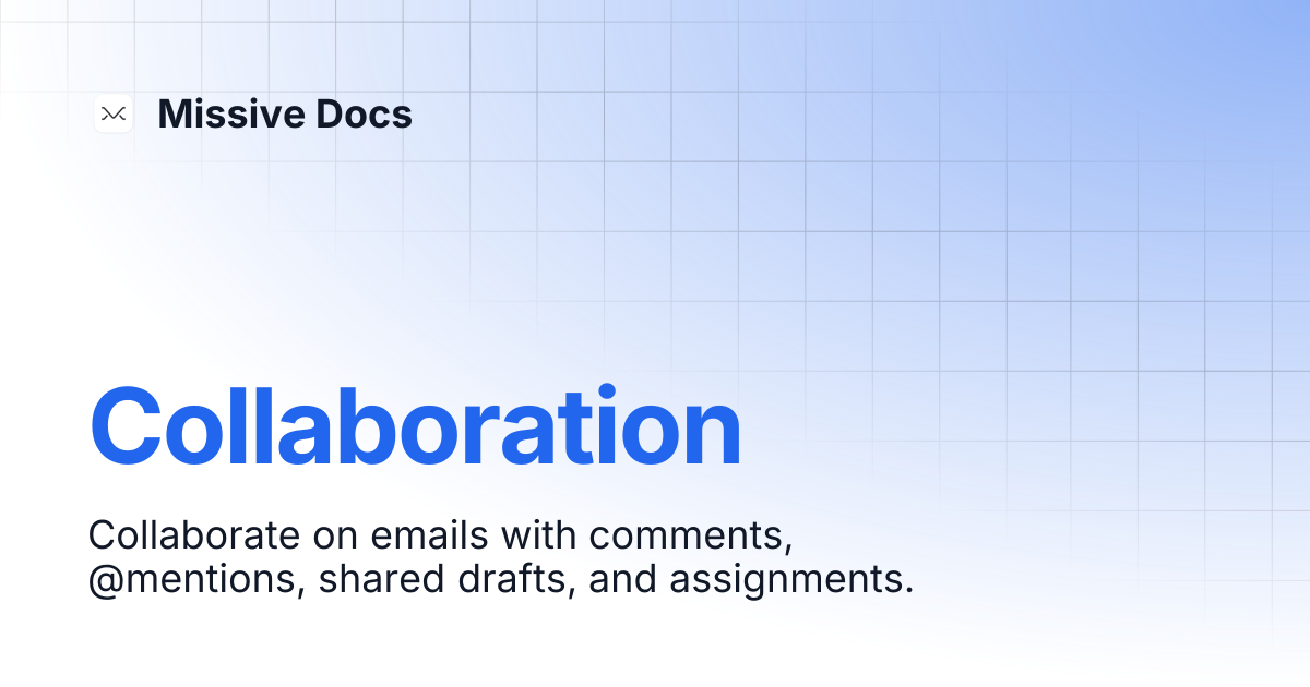 Collaboration | Missive Docs